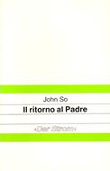 Il ritorno al Padre (Spillato)