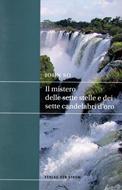 Il mistero delle sette stelle e dei sette candelabri d'oro (Spillato)