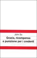 Grazia, ricompensa e punizione per i credenti (Spillato)
