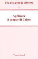 Applicare il sangue di Gesù (Spillato)