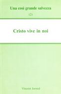 Cristo vive in noi (Spillato)