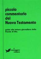 Piccolo Commentario del Nuovo Testamento - Guida alla lettura giornaliera della Parola di Dio (Brossura)