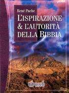 L'ispirazione e l'autorità della Bibbia (Brossura)