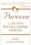 Purezza - La nuova rivoluzione morale (Brossura)