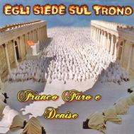 Egli siede sul trono