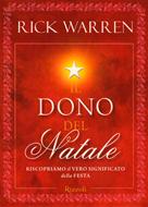 Il dono del Natale - Riscopriamo il vero significato della festa