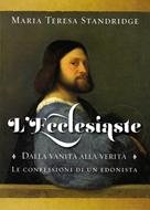 L'Ecclesiaste - Dalla vanità alla verità (Brossura)