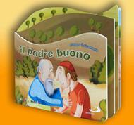 Il padre buono - Libro da toccare (Copertina rigida)
