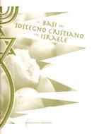 Le basi del sostegno cristiano per Israele (Spillato)