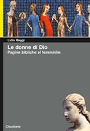 Le donne di Dio - Con illustrazioni di Silvia Gastaldi (Brossura)