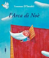 L'Arca di Noè - Libro illustrato (Brossura)