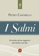 i Salmi - un invito ad un rapporto più intimo con Dio (Brossura)