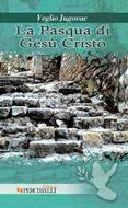 La Pasqua di Gesù Cristo (Brossura)