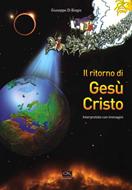 Il ritorno di Gesù Cristo - interpretato con immagini (Brossura)
