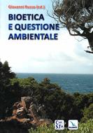 Bioetica e questione ambientale