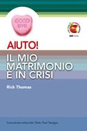 Aiuto! Il mio matrimonio è in crisi (Brossura)