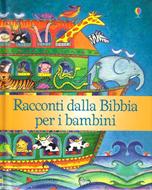 Racconti dalla Bibbia per bambini (Copertina Rigida Imbottita)