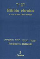 Bibbia Ebraica con Traduzione a Fronte - Pentateuco e Haftaroth (Brossura)