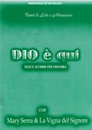 Dio è qui - Testi e Accordi (Spillato)