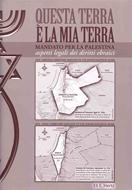 Questa terra è la mia terra - Mandato per la Palestina - Aspetti legali dei diritti ebraici (Spillato)