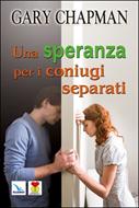 Una speranza per i coniugi separati (Brossura)