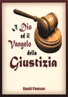 Il Dio ed il Vangelo della giustizia (Spillato)