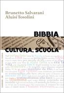 Bibbia, cultura, scuola (Brossura)