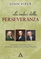 Le radici della perseveranza (Brossura)