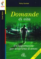 Domande di vita - Un'opportunità per scoprire il senso (Brossura)