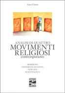 Analisi di quattro movimenti religiosi contemporanei (Brossura)