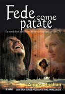 Fede come patate - La storia di un agricoltore che ha rischiato ogni cosa per Dio