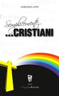 Semplicemente cristiani (Brossura)