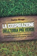 La cospirazione dell'erba più verde (Brossura)