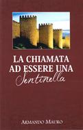 La chiamata ad essere una sentinella (Brossura)