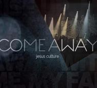 Come away