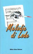 Melodie di lode - Spartiti musicali (Spirale)