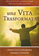 Una vita trasformata (Brossura)