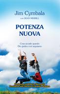Potenza nuova - Cosa accade quando Dio guida e noi seguiamo (Brossura)
