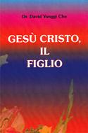 Gesù Cristo, Il Figlio (Brossura)