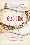Gesù è Dio (Spillato)