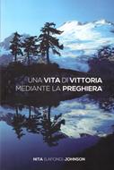 Una vita di vittoria mediante la preghiera (Brossura)