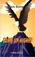 Come up higher (Brossura)