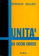 Unità ad occhi chiusi (Brossura)