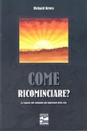 Come ricominciare? (Spillato)