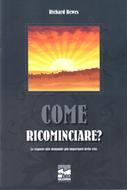 Come ricominciare? (Spillato)