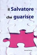 Il Salvatore che guarisce (Brossura)