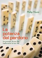 La potenza del perdono (Brossura)