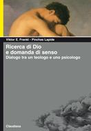 Ricerca di Dio e domanda di senso (Brossura)