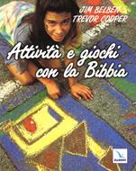 Attività e giochi con la Bibbia (Brossura)