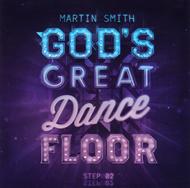 God's Great Dance Floor: Step 2